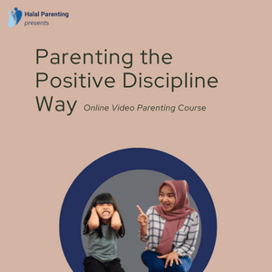 Halal Parenting Muslim positive discipline course